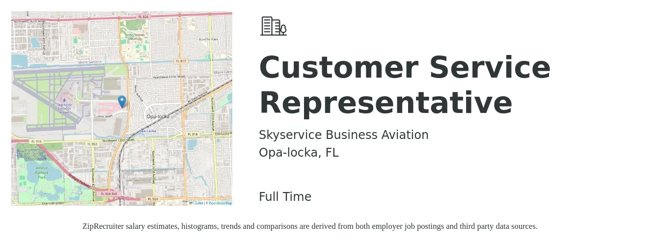 Skyservice Business Aviation job posting for a Customer Service Representative in Opa-locka, FL with a salary of $15 to $20 Hourly with a map of Opa-locka location.