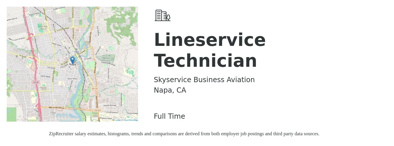 Skyservice Business Aviation job posting for a Lineservice Technician in Napa, CA with a salary of $21 Hourly with a map of Napa location.