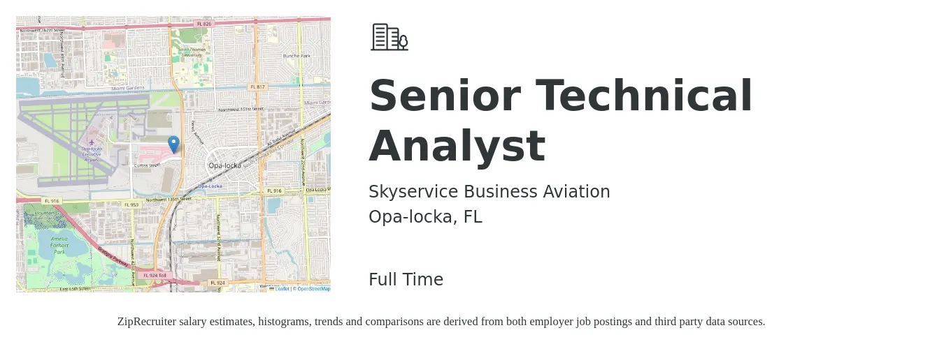 Skyservice Business Aviation job posting for a Senior Technical Analyst in Opa-locka, FL with a salary of $43 to $54 Hourly with a map of Opa-locka location.