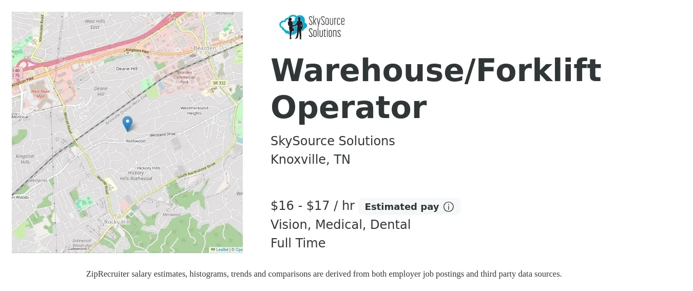 SkySource Solutions job posting for a Warehouse/Forklift Operator in Knoxville, TN with a salary of $17 to $18 Hourly and benefits including dental, medical, and vision with a map of Knoxville location.