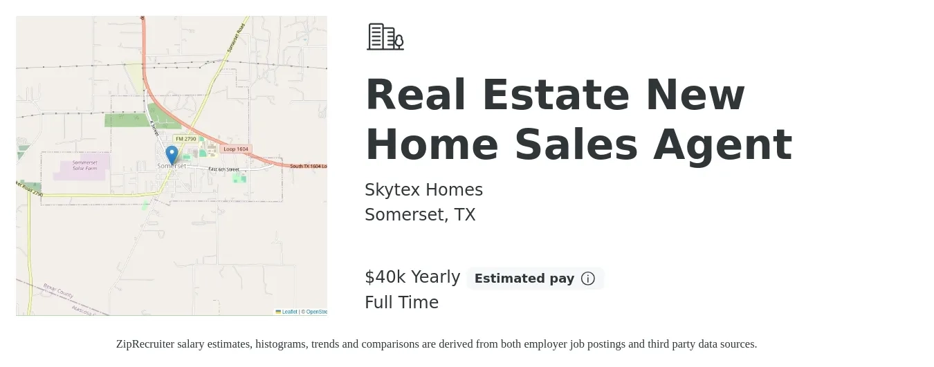 Skytex Homes job posting for a Real Estate New Home Sales Agent in Somerset, TX with a salary of $40,000 Yearly with a map of Somerset location.