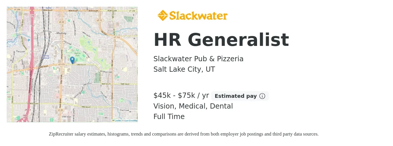 Slackwater Pub & Pizzeria job posting for a HR Generalist in Salt Lake City, UT with a salary of $45,000 to $75,000 Yearly and benefits including pto, retirement, vision, dental, and medical with a map of Salt Lake City location.
