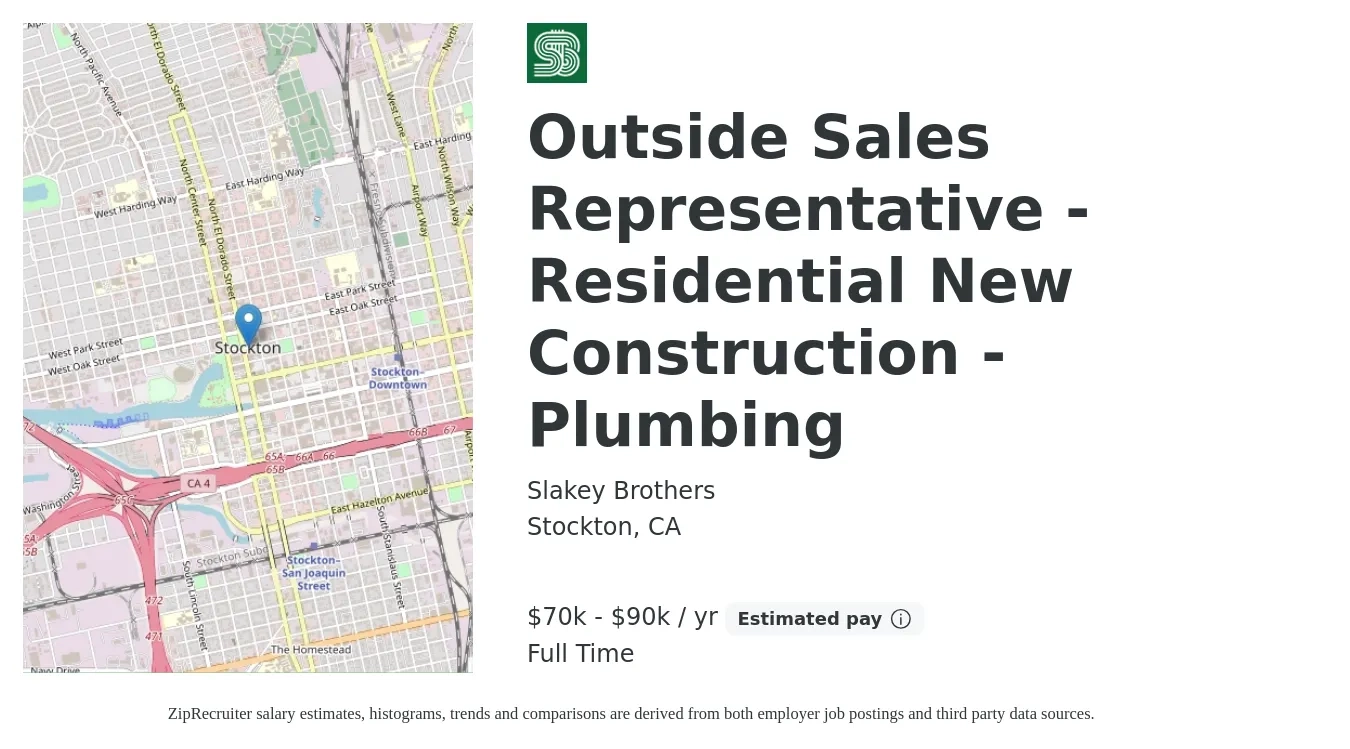 Slakey Brothers job posting for a Outside Sales Representative - Residential New Construction - Plumbing in Stockton, CA with a salary of $70,000 to $90,000 Yearly with a map of Stockton location.