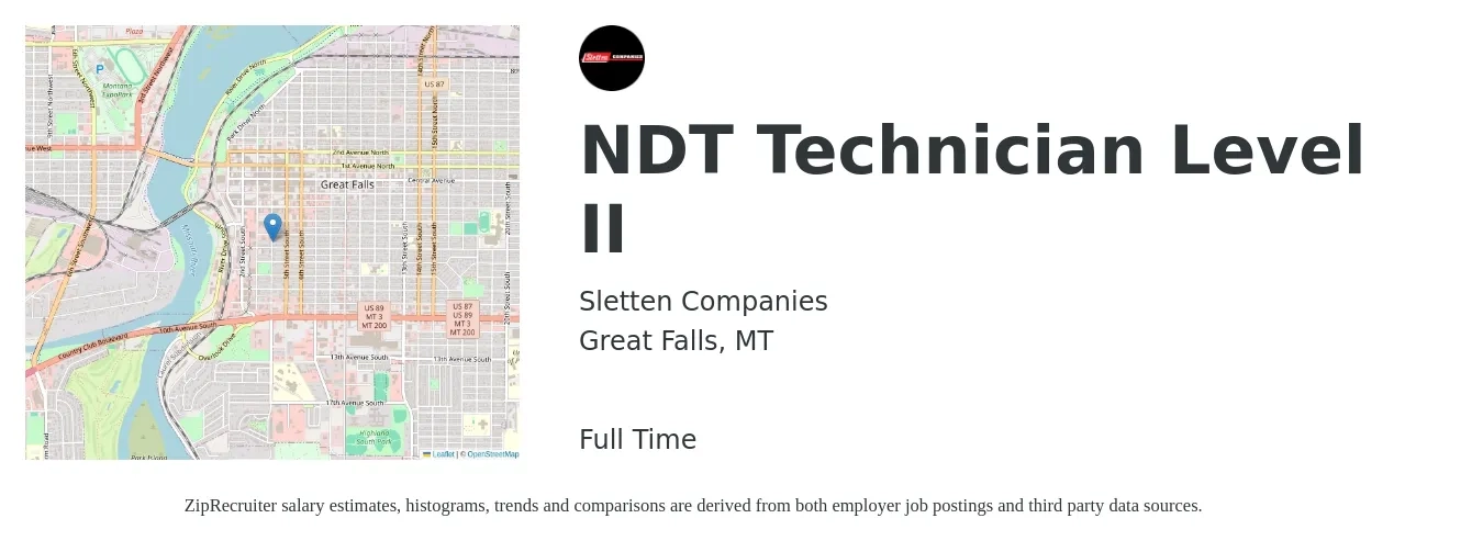 Sletten Companies job posting for a NDT Technician Level II in Great Falls, MT with a salary of $21 to $32 Hourly with a map of Great Falls location.