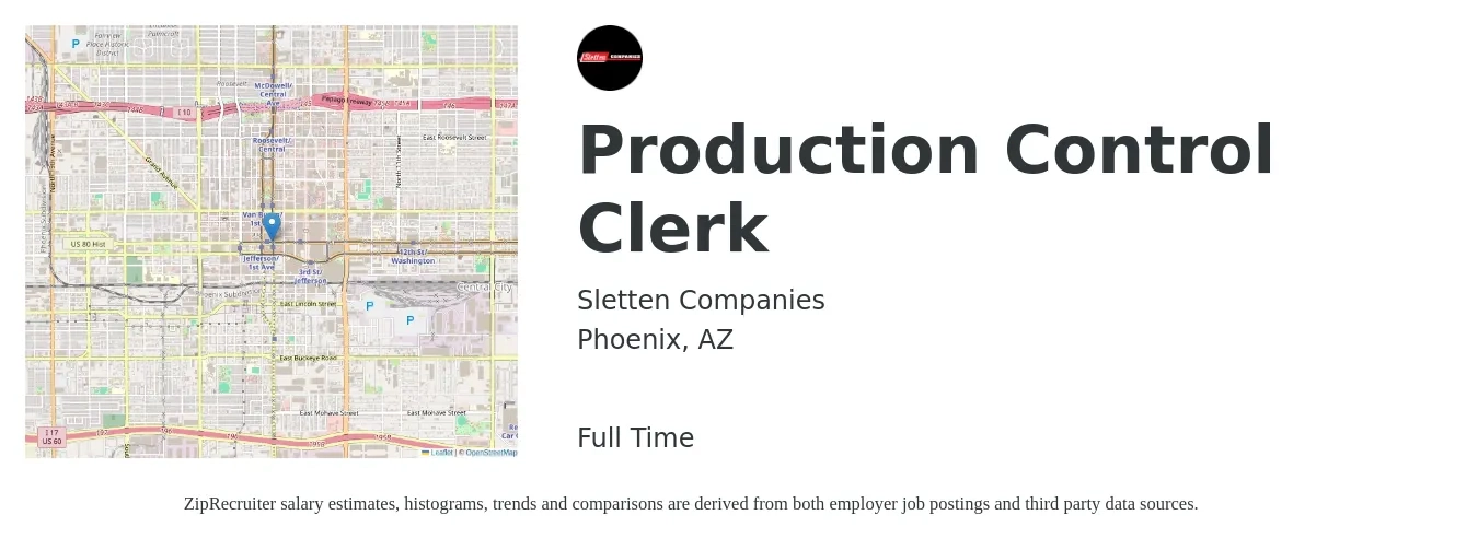 Sletten Companies job posting for a Production Control Clerk in Phoenix, AZ with a salary of $12 to $18 Hourly with a map of Phoenix location.