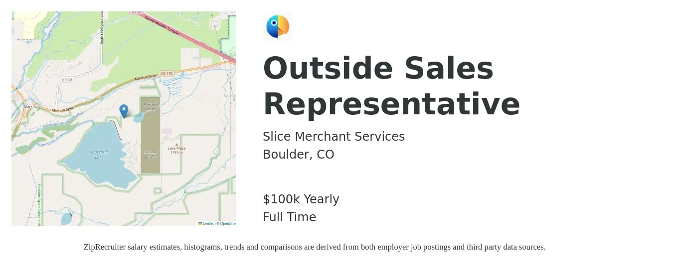 Slice Merchant Services job posting for a Outside Sales Representative in Boulder, CO with a salary of $75,000 to $125,000 Yearly with a map of Boulder location.