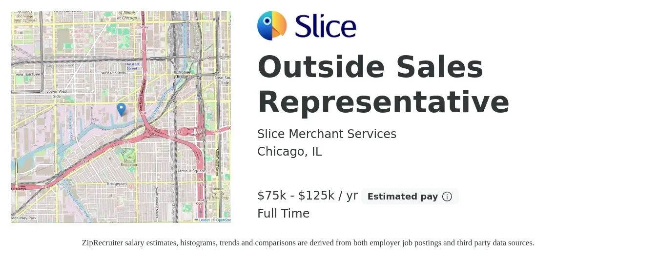 Slice Merchant Services job posting for a Outside Sales Representative in Chicago, IL with a salary of $75,000 to $125,000 Yearly with a map of Chicago location.