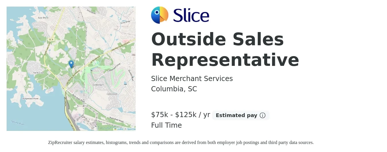 Slice Merchant Services job posting for a Outside Sales Representative in Columbia, SC with a salary of $75,000 to $125,000 Yearly with a map of Columbia location.