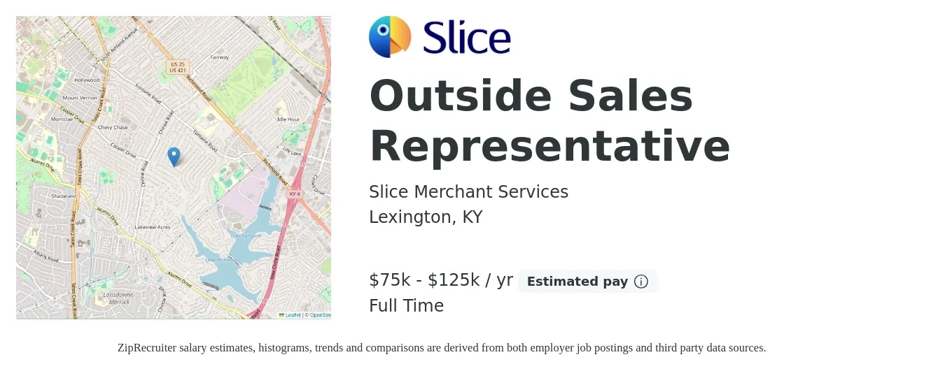 Slice Merchant Services job posting for a Outside Sales Representative in Lexington, KY with a salary of $75,000 to $125,000 Yearly with a map of Lexington location.