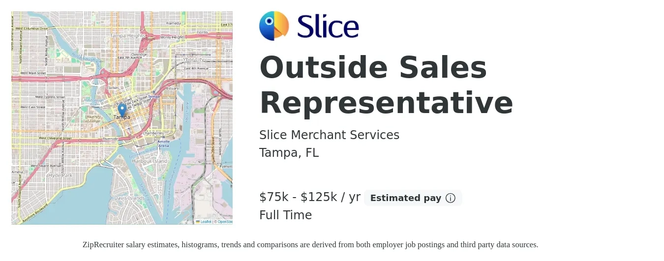 Slice Merchant Services job posting for a Outside Sales Representative in Tampa, FL with a salary of $75,000 to $125,000 Yearly with a map of Tampa location.