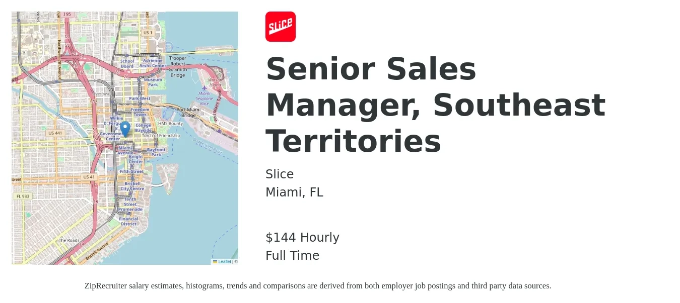 Slice job posting for a Senior Sales Manager, Southeast Territories in Miami, FL with a salary of $150 Hourly with a map of Miami location.