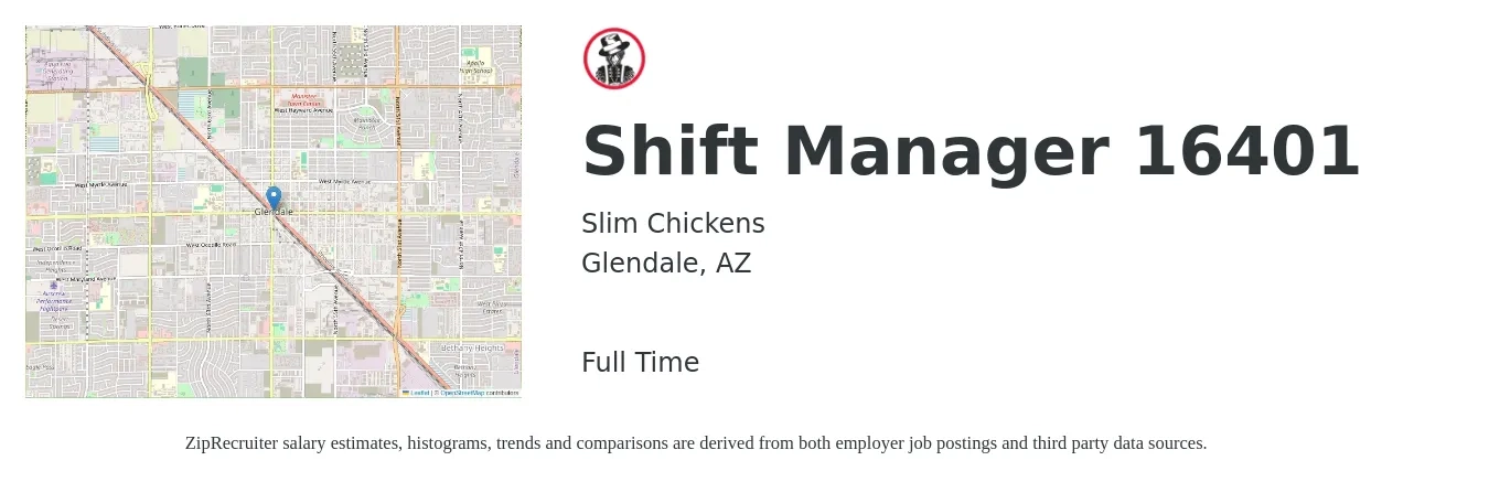 Slim Chickens job posting for a Shift Manager 16401 in Glendale, AZ with a salary of $14 to $18 Hourly with a map of Glendale location.