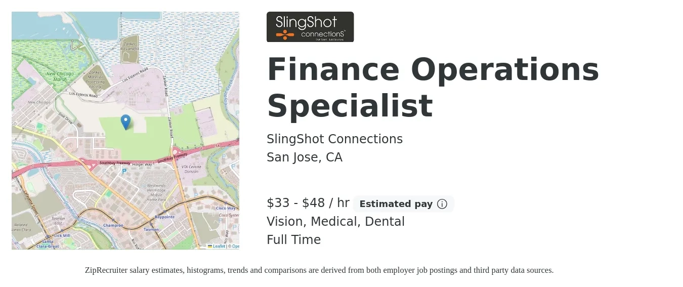 SlingShot Connections job posting for a Finance Operations Specialist in San Jose, CA with a salary of $35 to $50 Hourly and benefits including vision, dental, life_insurance, and medical with a map of San Jose location.