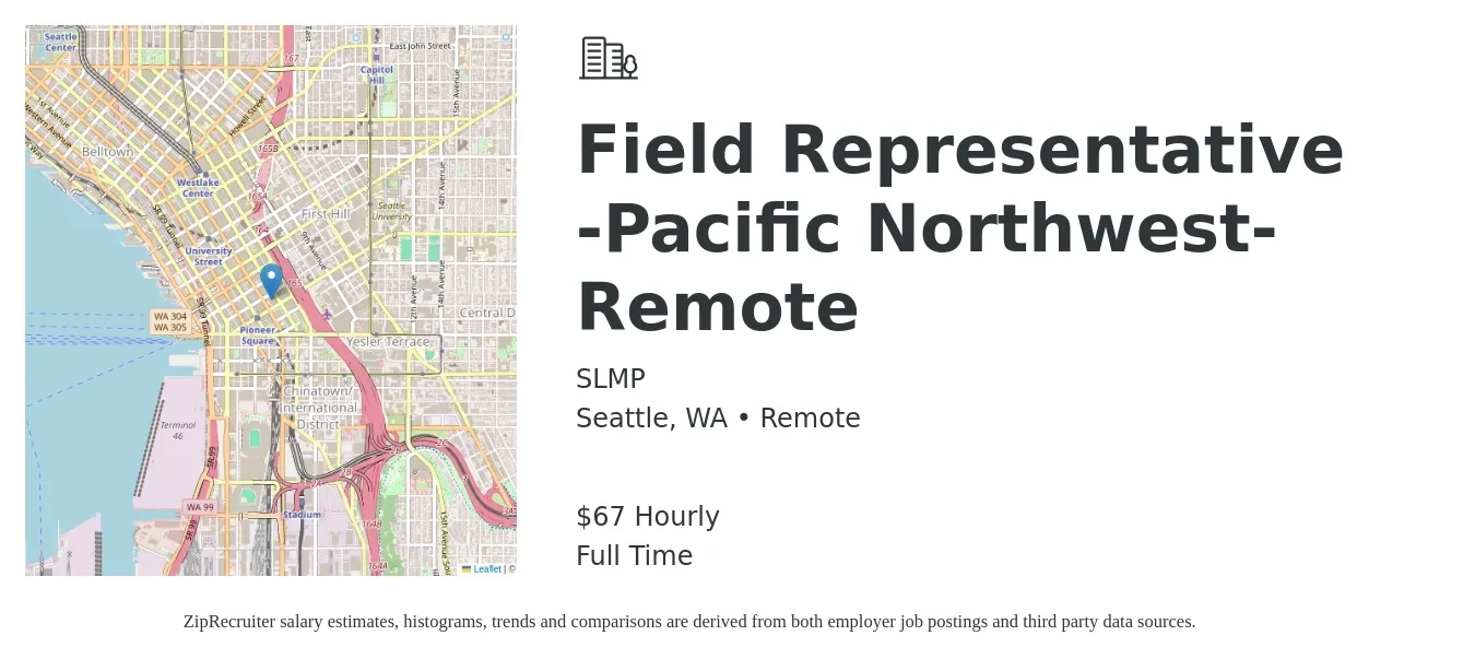 SLMP job posting for a Field Representative -Pacific Northwest- Remote in Seattle, WA with a salary of $70 Hourly with a map of Seattle location.