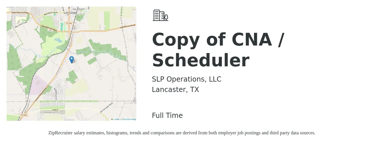 SLP Operations, LLC job posting for a Copy of CNA / Scheduler in Lancaster, TX with a salary of $16 to $22 Hourly with a map of Lancaster location.