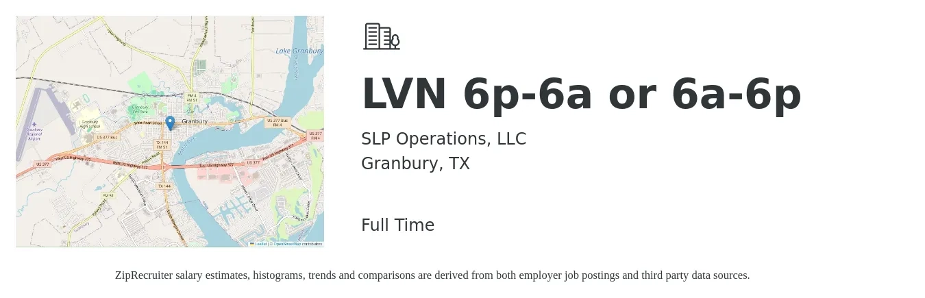 SLP Operations, LLC job posting for a LVN 6p-6a or 6a-6p in Granbury, TX with a salary of $23 to $31 Hourly with a map of Granbury location.