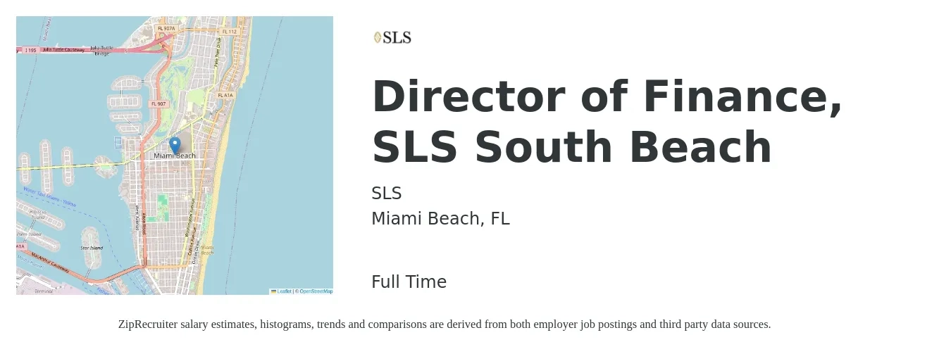 SLS job posting for a Director of Finance, SLS South Beach in Miami Beach, FL with a salary of $99,200 to $151,100 Yearly with a map of Miami Beach location.
