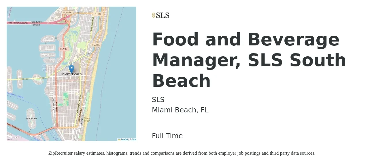 SLS job posting for a Food and Beverage Manager, SLS South Beach in Miami Beach, FL with a salary of $41,500 to $67,200 Yearly with a map of Miami Beach location.