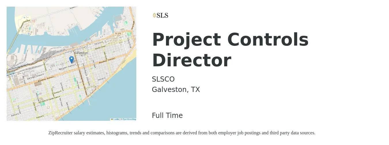 SLSCO job posting for a Project Controls Director in Galveston, TX with a salary of $69,500 to $135,800 Yearly with a map of Galveston location.
