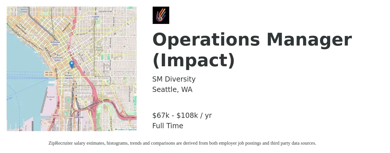 SM Diversity job posting for a Operations Manager (Impact) in Seattle, WA with a salary of $67,608 to $108,172 Yearly with a map of Seattle location.