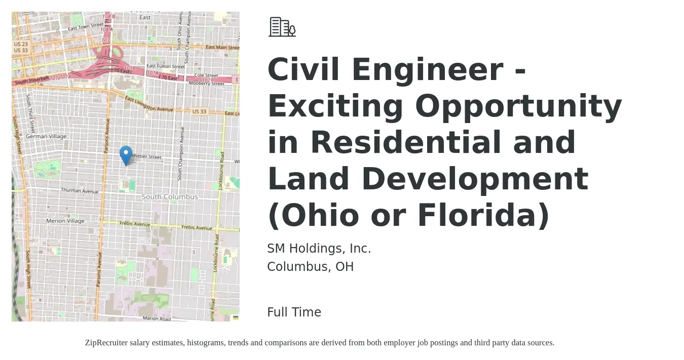 SM Holdings, Inc. job posting for a Civil Engineer - Exciting Opportunity in Residential and Land Development (Ohio or Florida) in Columbus, OH with a salary of $65,200 to $95,100 Yearly with a map of Columbus location.