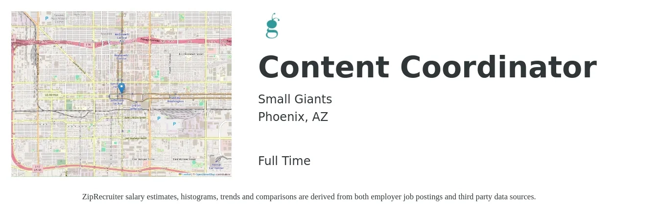 Small Giants job posting for a Content Coordinator in Phoenix, AZ with a salary of $21 to $30 Hourly with a map of Phoenix location.