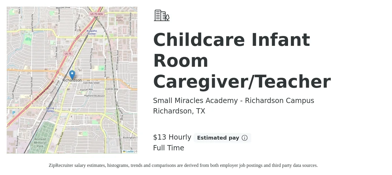 Small Miracles Academy - Richardson Campus job posting for a Childcare Infant Room Caregiver/Teacher in Richardson, TX with a salary of $14 to $14 Hourly with a map of Richardson location.