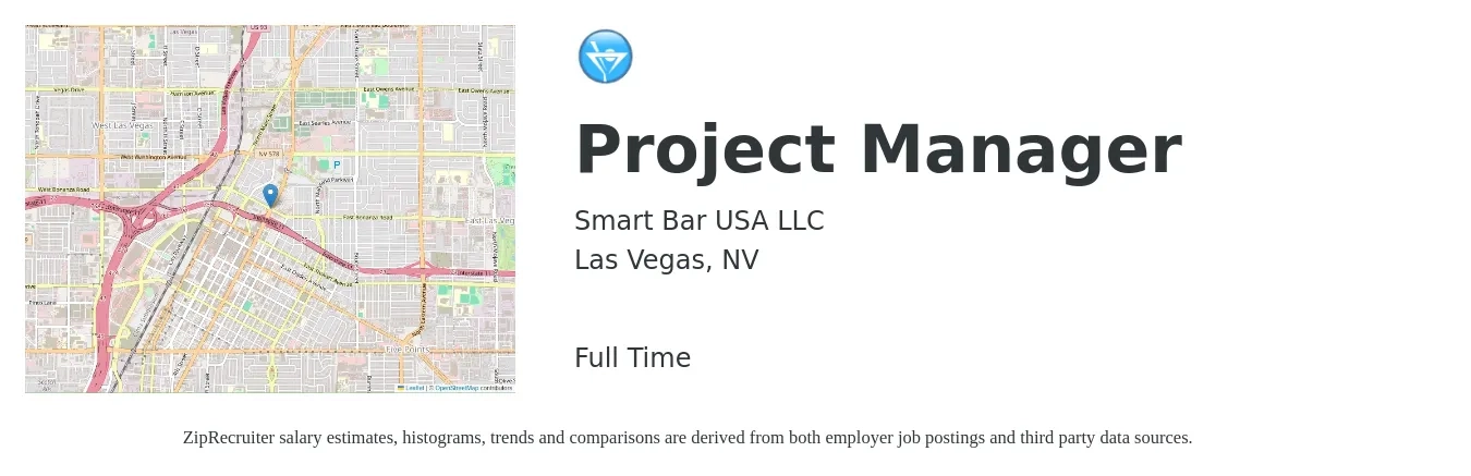 Smart Bar USA LLC job posting for a Project Manager in Las Vegas, NV with a salary of $73,800 to $115,700 Yearly with a map of Las Vegas location.