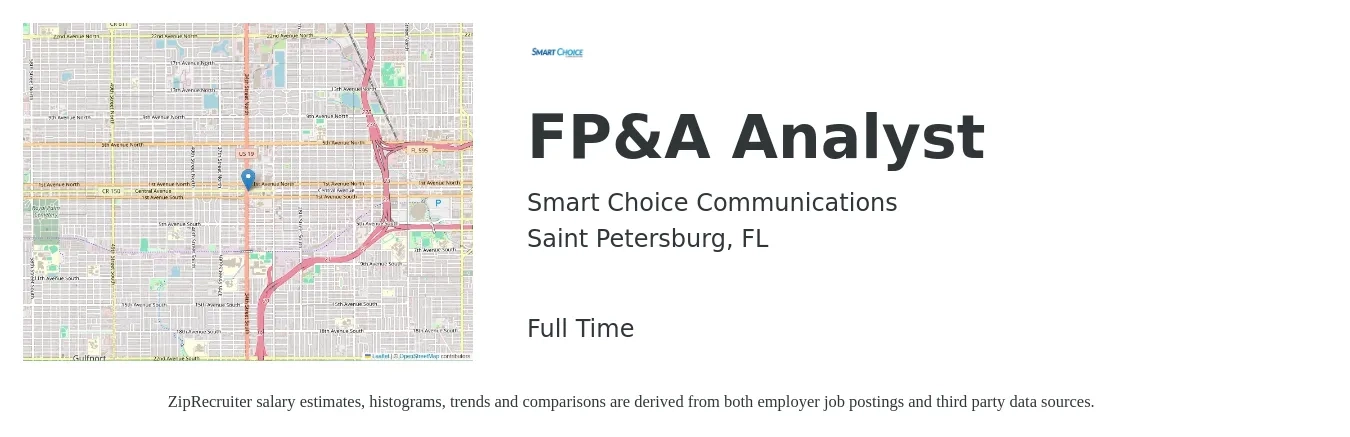 Smart Choice Communications job posting for a FP&A Analyst in Saint Petersburg, FL with a salary of $66,200 to $104,500 Yearly with a map of Saint Petersburg location.