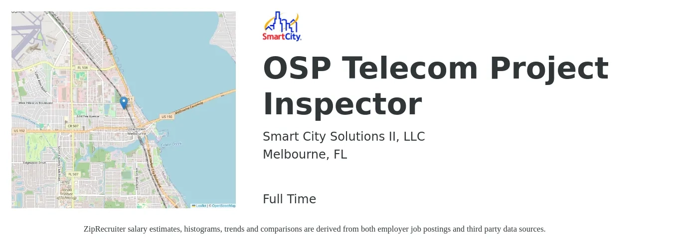 Smart City Solutions II, LLC job posting for a OSP Telecom Project Inspector in Melbourne, FL with a salary of $24 to $37 Hourly with a map of Melbourne location.