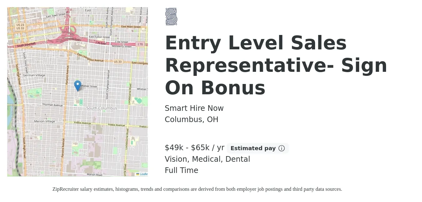 Smart Hire Now job posting for a Entry Level Sales Representative- Sign On Bonus in Columbus, OH with a salary of $49,000 to $65,000 Yearly and benefits including medical, retirement, vision, and dental with a map of Columbus location.