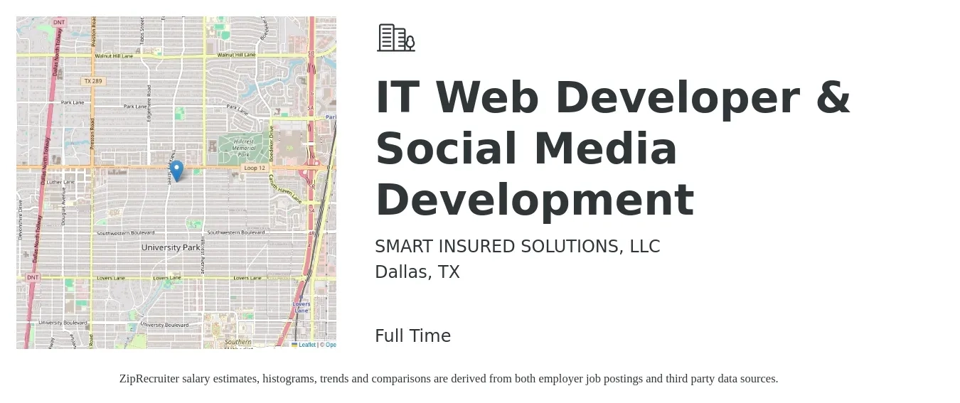 SMART INSURED SOLUTIONS, LLC job posting for a IT Web Developer & Social Media Development in Dallas, TX with a salary of $650 Monthly with a map of Dallas location.
