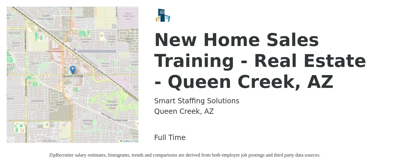 Smart Staffing Solutions job posting for a New Home Sales Training - Real Estate - Queen Creek, AZ in Queen Creek, AZ with a salary of $82,100 to $110,100 Yearly with a map of Queen Creek location.