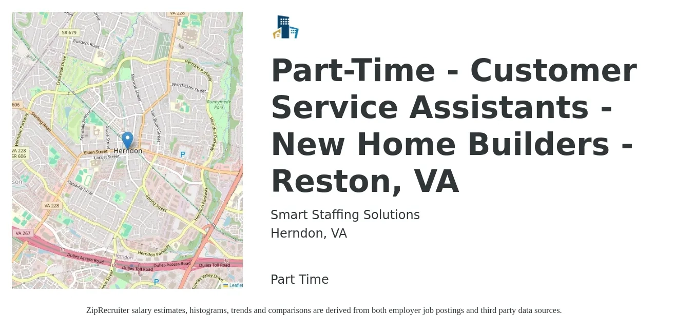 Smart Staffing Solutions job posting for a Part-Time - Customer Service Assistants - New Home Builders - Reston, VA in Herndon, VA with a salary of $19 to $25 Hourly with a map of Herndon location.