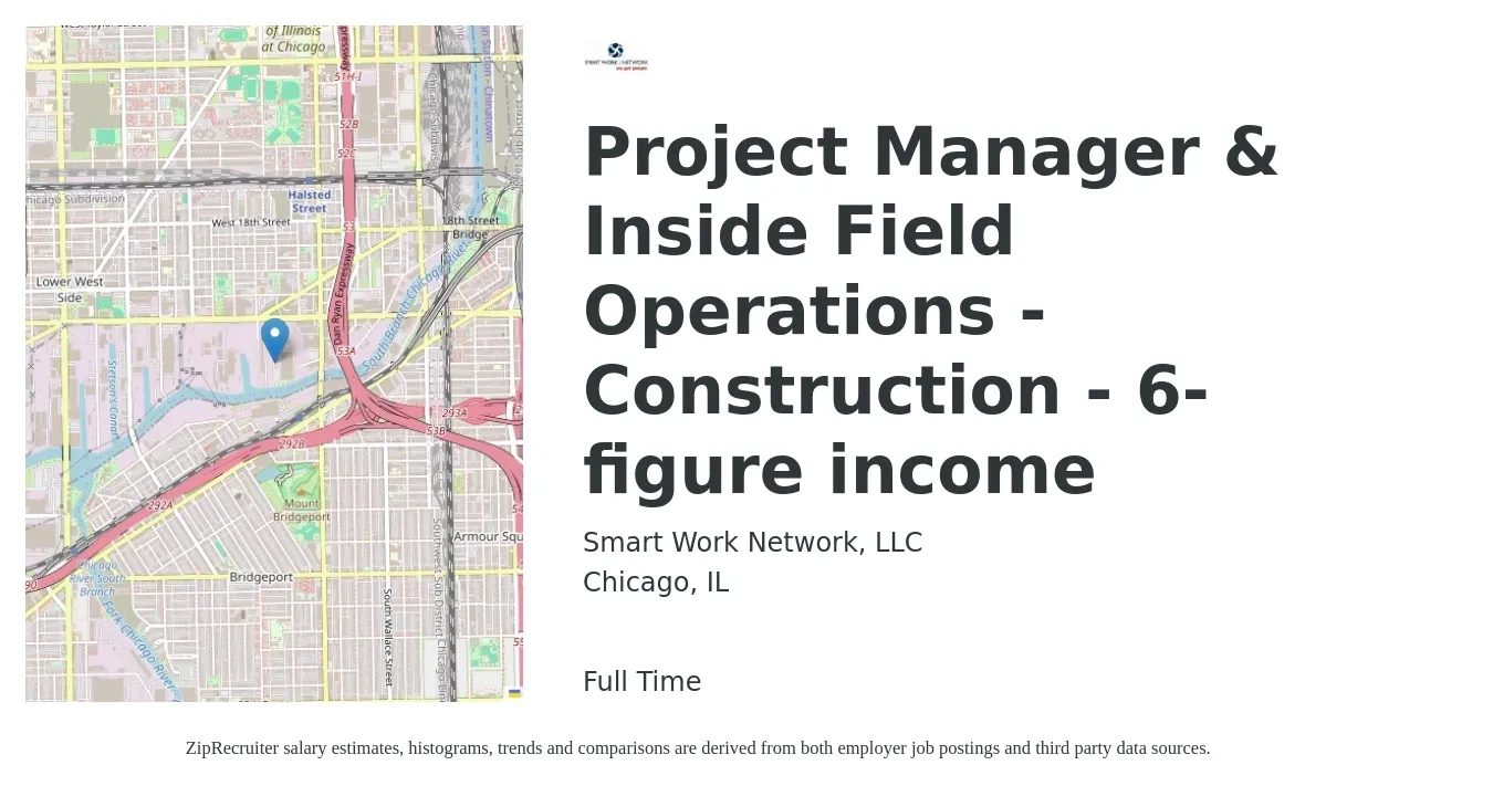 Smart Work Network, LLC job posting for a Project Manager & Inside Field Operations - Construction - 6-figure income in Chicago, IL with a salary of $71,600 to $105,600 Yearly with a map of Chicago location.