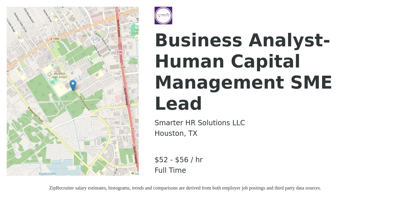 Smarter HR Solutions LLC job posting for a Business Analyst-Human Capital Management SME Lead in Houston, TX with a salary of $55 to $59 Hourly with a map of Houston location.