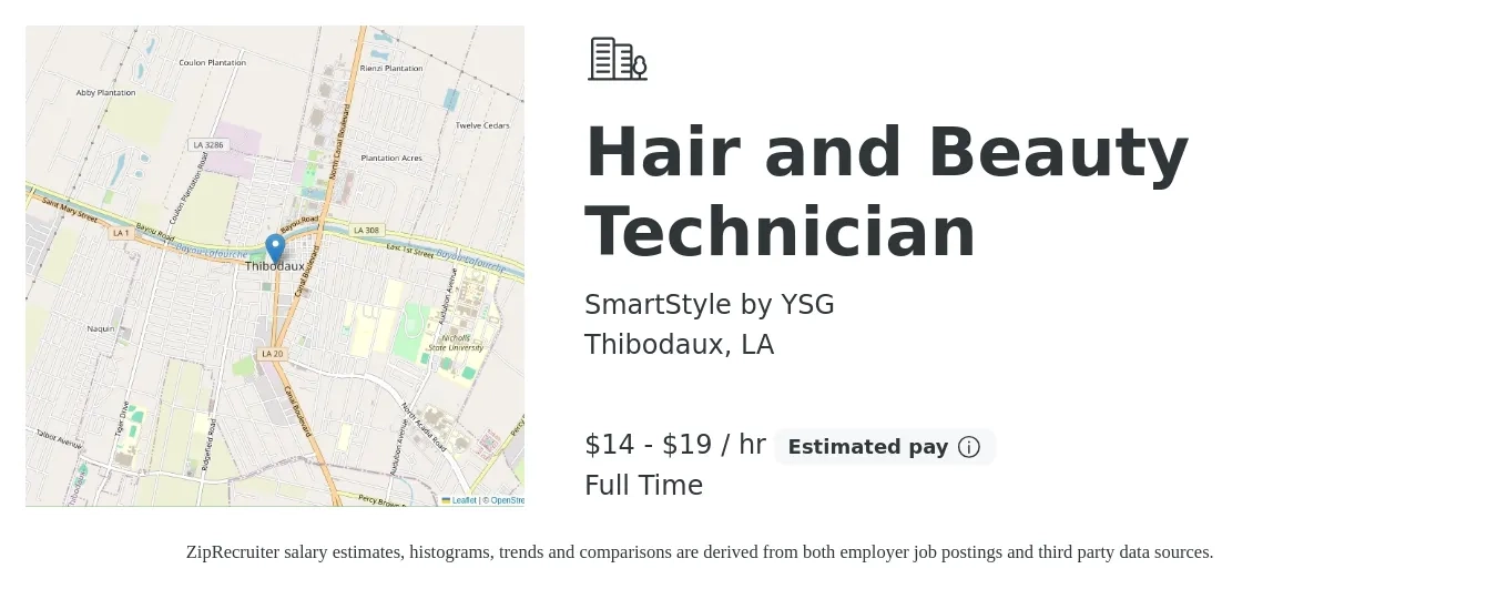 SmartStyle by YSG job posting for a Hair and Beauty Technician in Thibodaux, LA with a salary of $15 to $20 Hourly with a map of Thibodaux location.