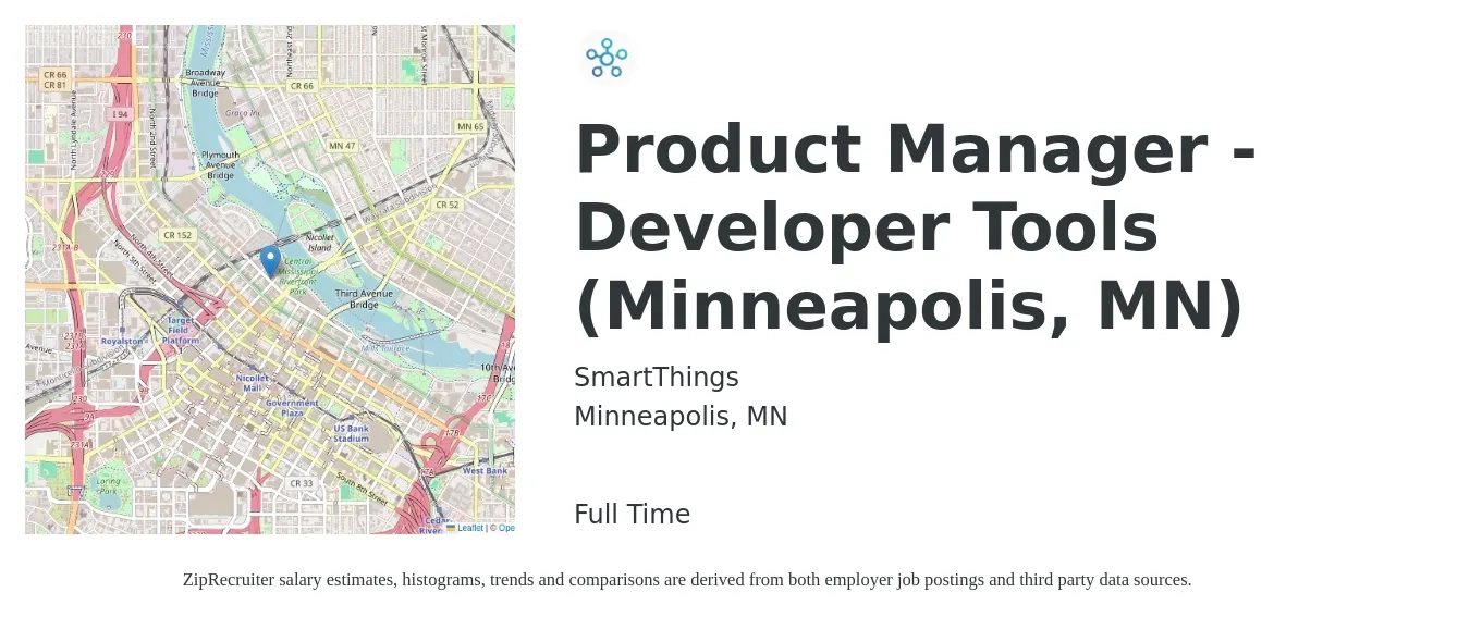 SmartThings job posting for a Product Manager - Developer Tools (Minneapolis, MN) in Minneapolis, MN with a salary of $147,200 to $205,600 Yearly with a map of Minneapolis location.