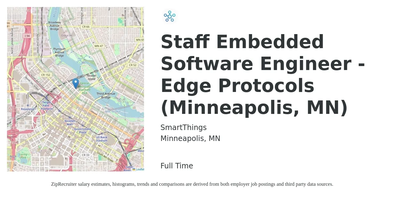 SmartThings job posting for a Staff Embedded Software Engineer - Edge Protocols (Minneapolis, MN) in Minneapolis, MN with a salary of $137,300 to $180,600 Yearly with a map of Minneapolis location.