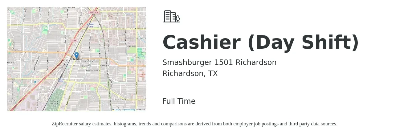 Smashburger 1501 Richardson job posting for a Cashier (Day Shift) in Richardson, TX with a salary of $11 to $15 Hourly with a map of Richardson location.