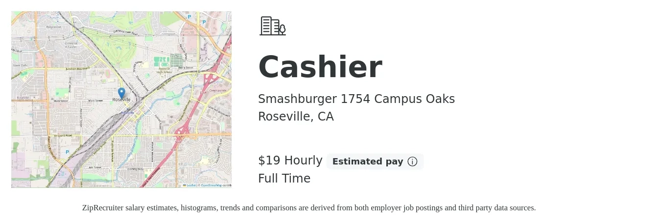 Smashburger 1754 Campus Oaks job posting for a Cashier in Roseville, CA with a salary of $20 Hourly with a map of Roseville location.