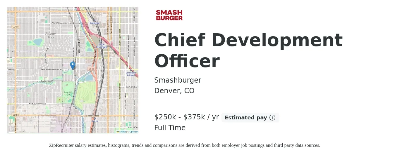 Smashburger job posting for a Chief Development Officer in Denver, CO with a salary of $250,000 to $375,000 Yearly with a map of Denver location.