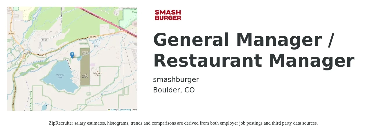 smashburger job posting for a General Manager / Restaurant Manager in Boulder, CO with a salary of $47,400 to $66,800 Yearly with a map of Boulder location.