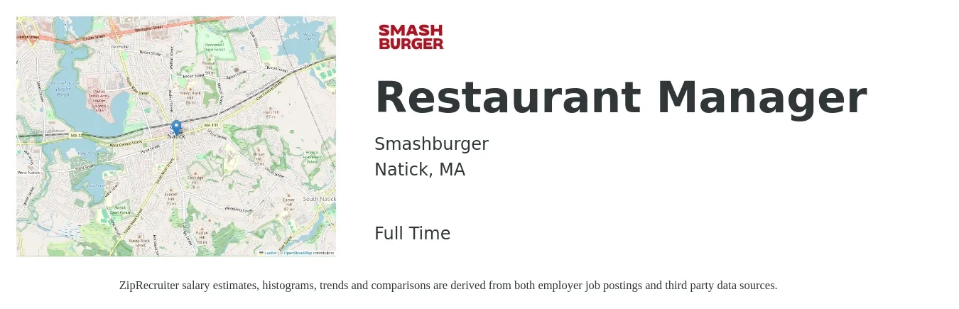 Smashburger job posting for a Restaurant Manager in Natick, MA with a salary of $46,500 to $65,600 Yearly with a map of Natick location.
