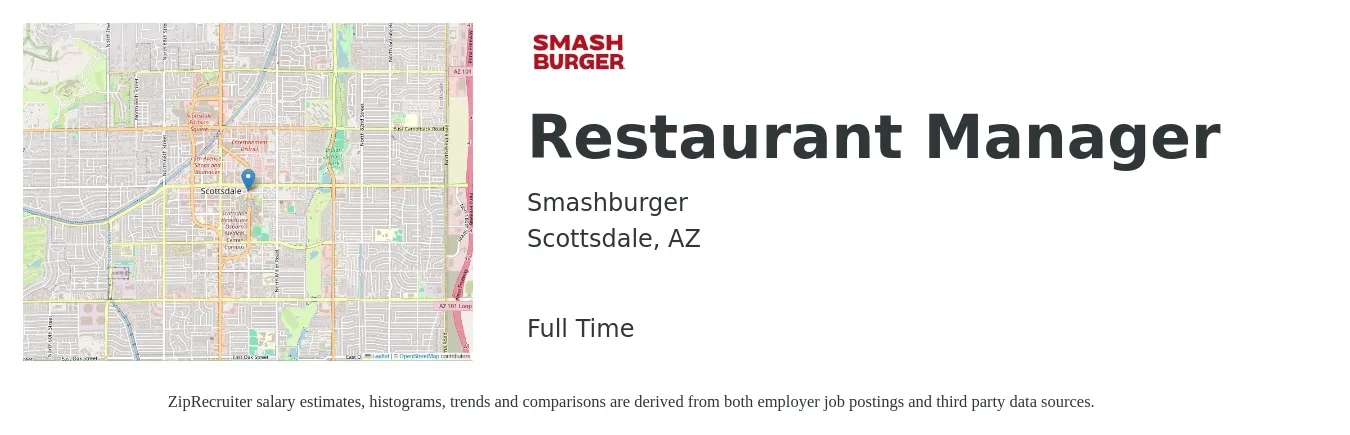 Smashburger job posting for a Restaurant Manager in Scottsdale, AZ with a salary of $43,700 to $61,700 Yearly with a map of Scottsdale location.