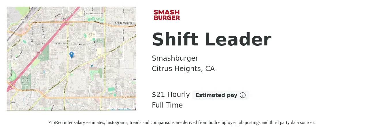 Smashburger job posting for a Shift Leader in Citrus Heights, CA with a salary of $22 Hourly with a map of Citrus Heights location.