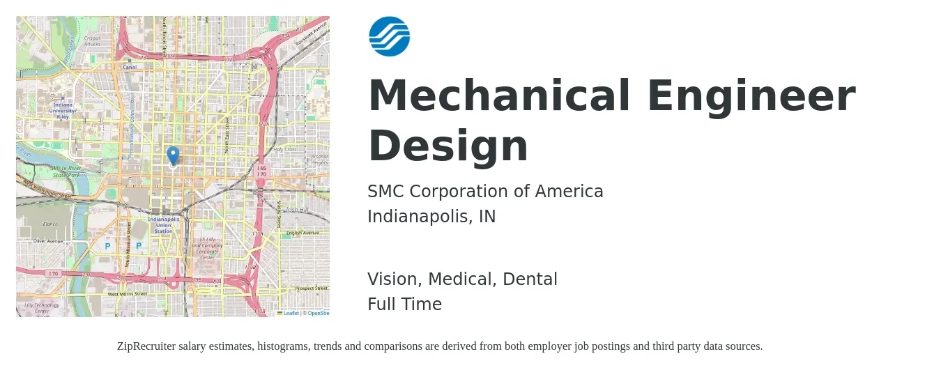 SMC Corporation of America job posting for a Mechanical Engineer Design in Indianapolis, IN with a salary of $72,600 to $98,500 Yearly and benefits including dental, life_insurance, medical, retirement, and vision with a map of Indianapolis location.