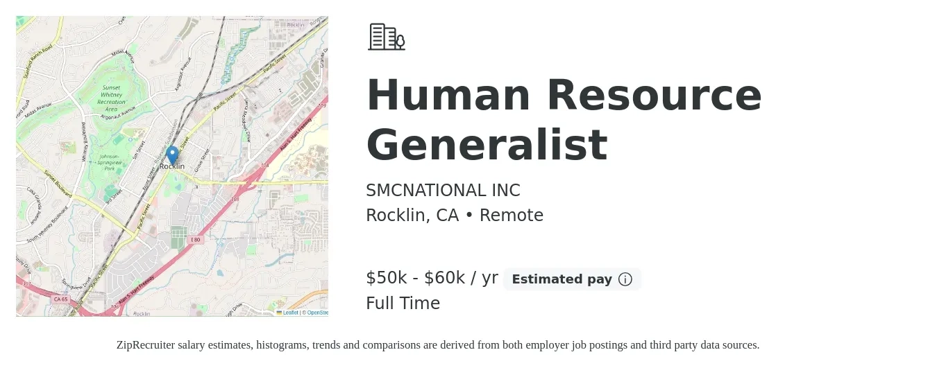 SMCNATIONAL INC job posting for a Human Resource Generalist in Rocklin, CA with a salary of $50,000 to $60,000 Yearly with a map of Rocklin location.