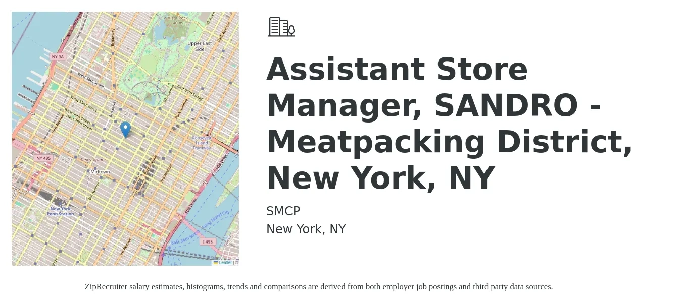 SMCP job posting for a Assistant Store Manager, SANDRO - Meatpacking District, New York, NY in New York, NY with a salary of $26 to $32 Hourly with a map of New York location.