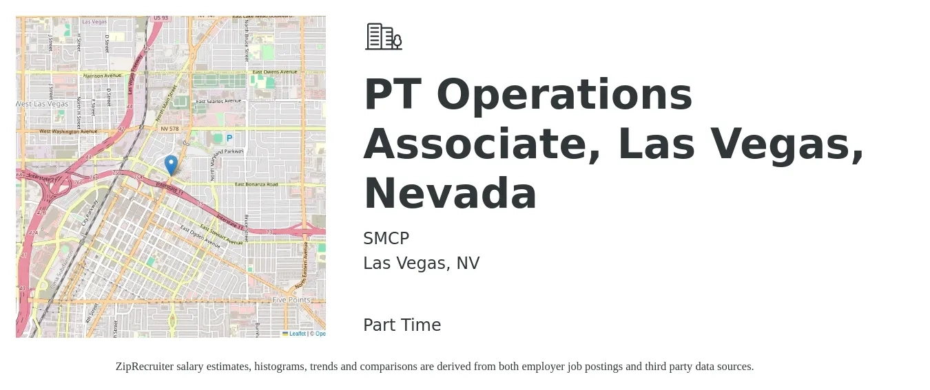 SMCP job posting for a PT Operations Associate, Las Vegas, Nevada in Las Vegas, NV with a salary of $18 to $30 Hourly with a map of Las Vegas location.
